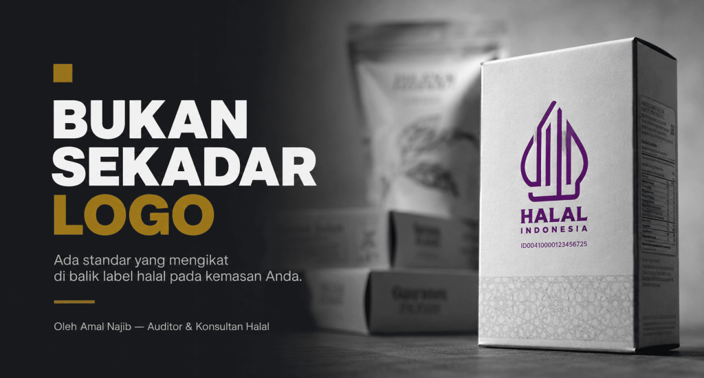 Standar label halal pada kemasan produk bersertifikat halal