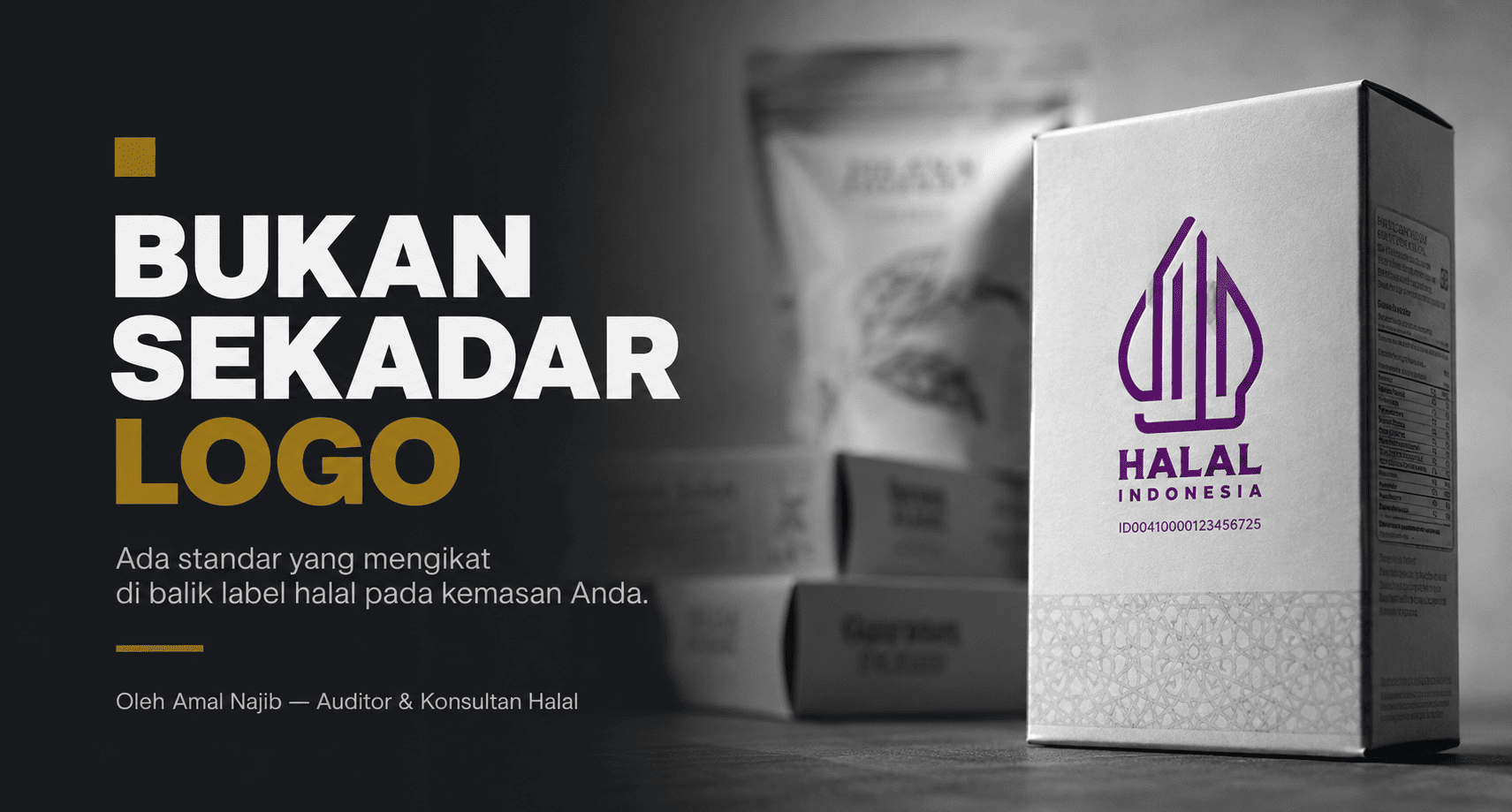 Standar label halal pada kemasan produk bersertifikat halal